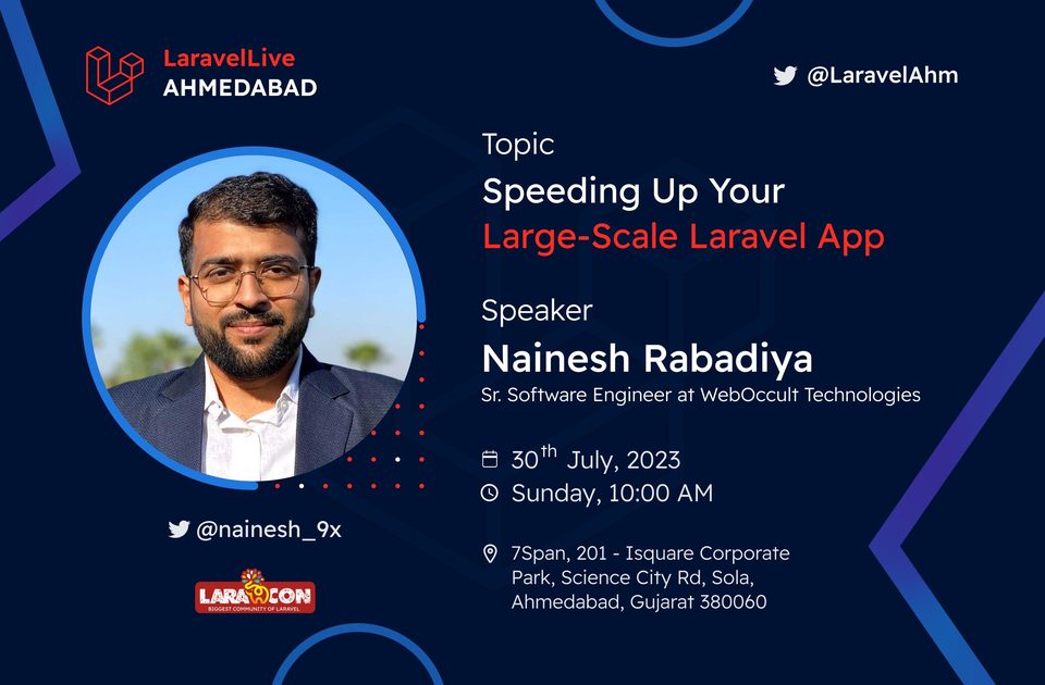 LaravelLive Ahmedabad speaker poster: Nainesh Rabadiya presenting “Speeding Up Your Large-Scale Laravel App”